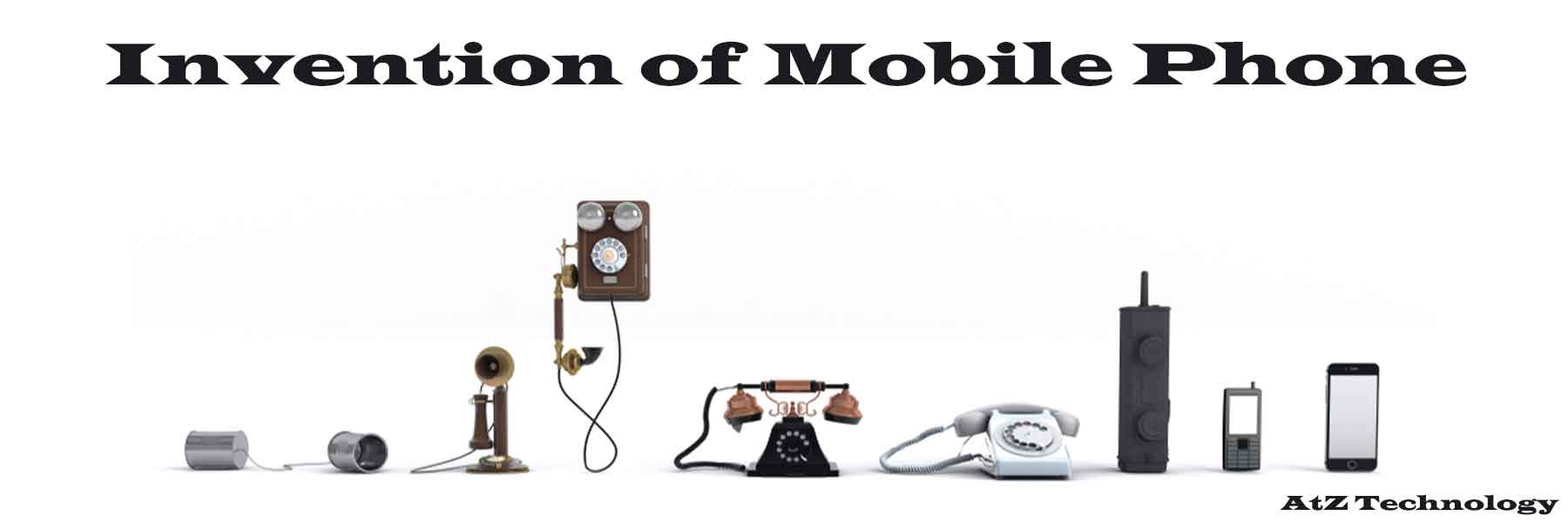 Invention of Mobile Phone