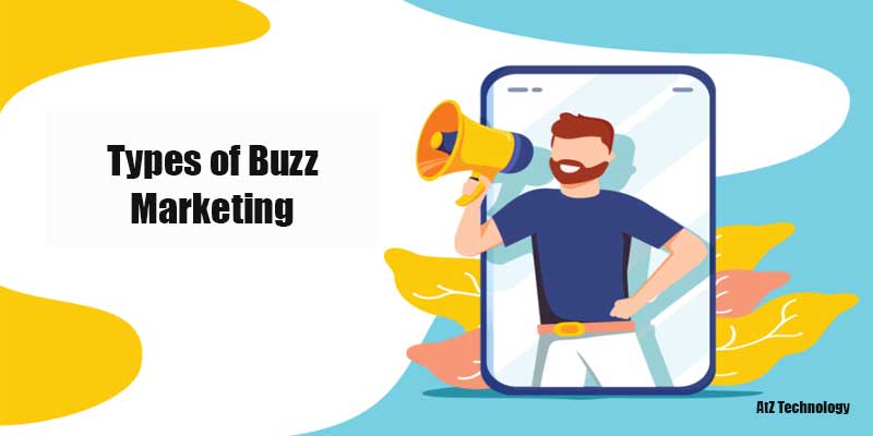 Types of Buzz Marketing