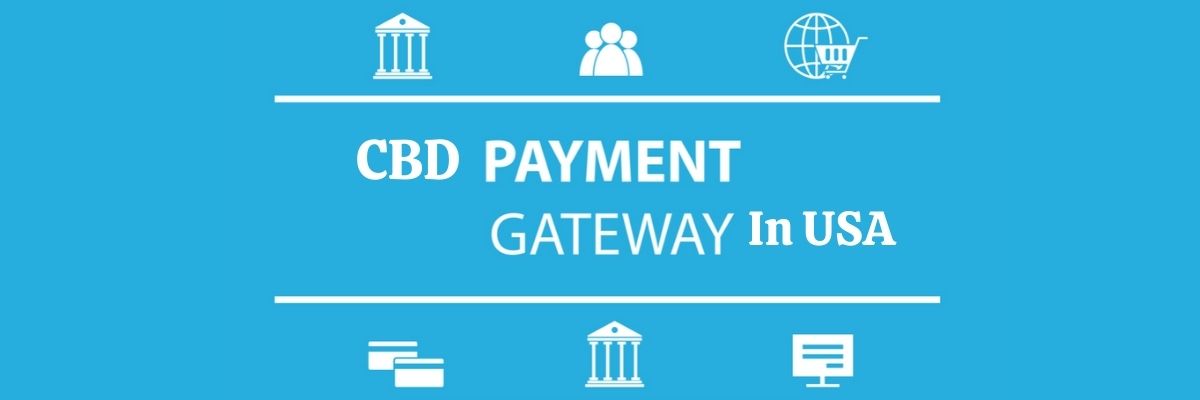 Best CBD Payment Gateway USA in 2021