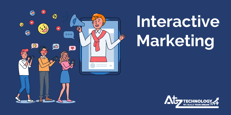 What Is Interactive Marketing Importance in Communication