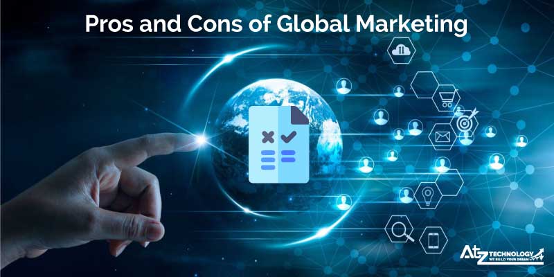 Pros and Cons of Global Marketing