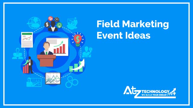 Field Marketing Event Ideas