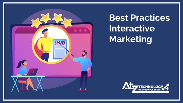 Best Practices Interactive Marketing

