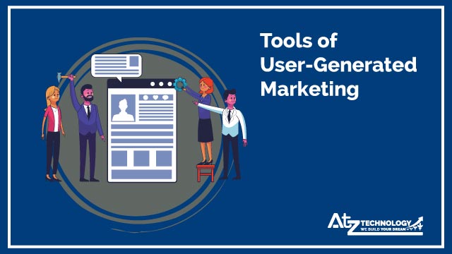 Tools of User-Generated Marketing