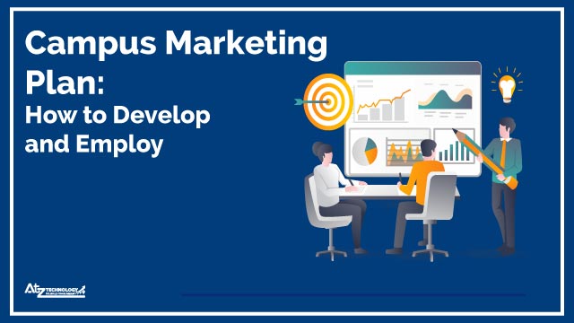 Campus Marketing Plan: How to Develop and Employ
