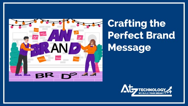 Crafting the Perfect Brand Message